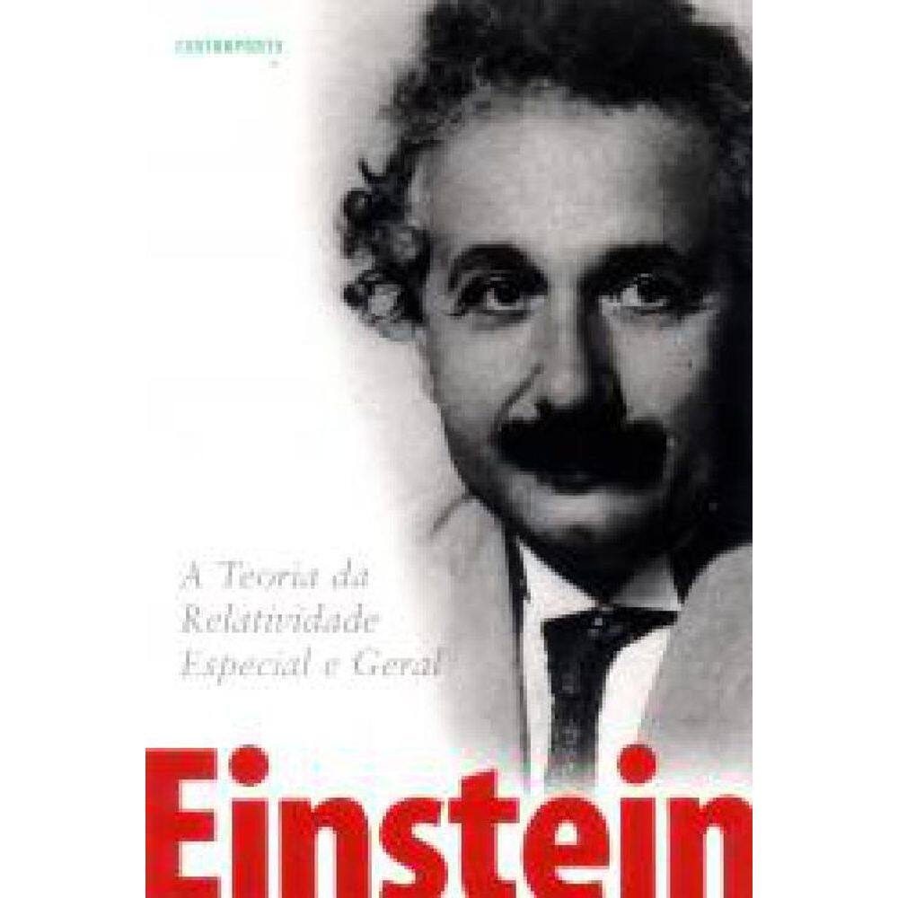 Livro A Teoria Da Relatividade Especial E Geral