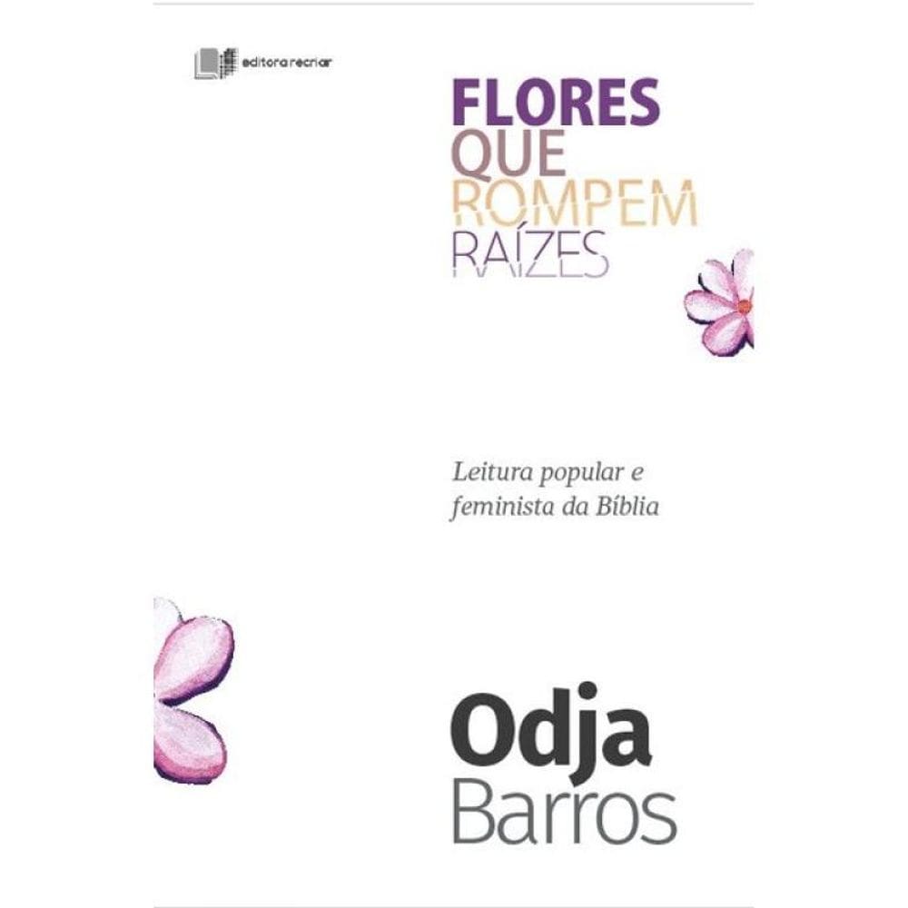 Flores Que Rompem Raízes