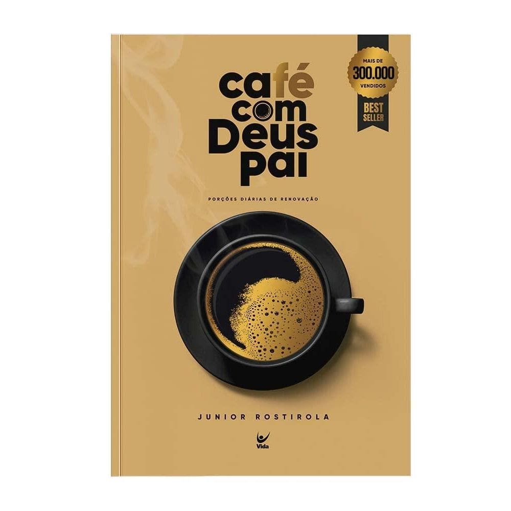 Café com Deus Pai: Porções Diárias de Renovação
