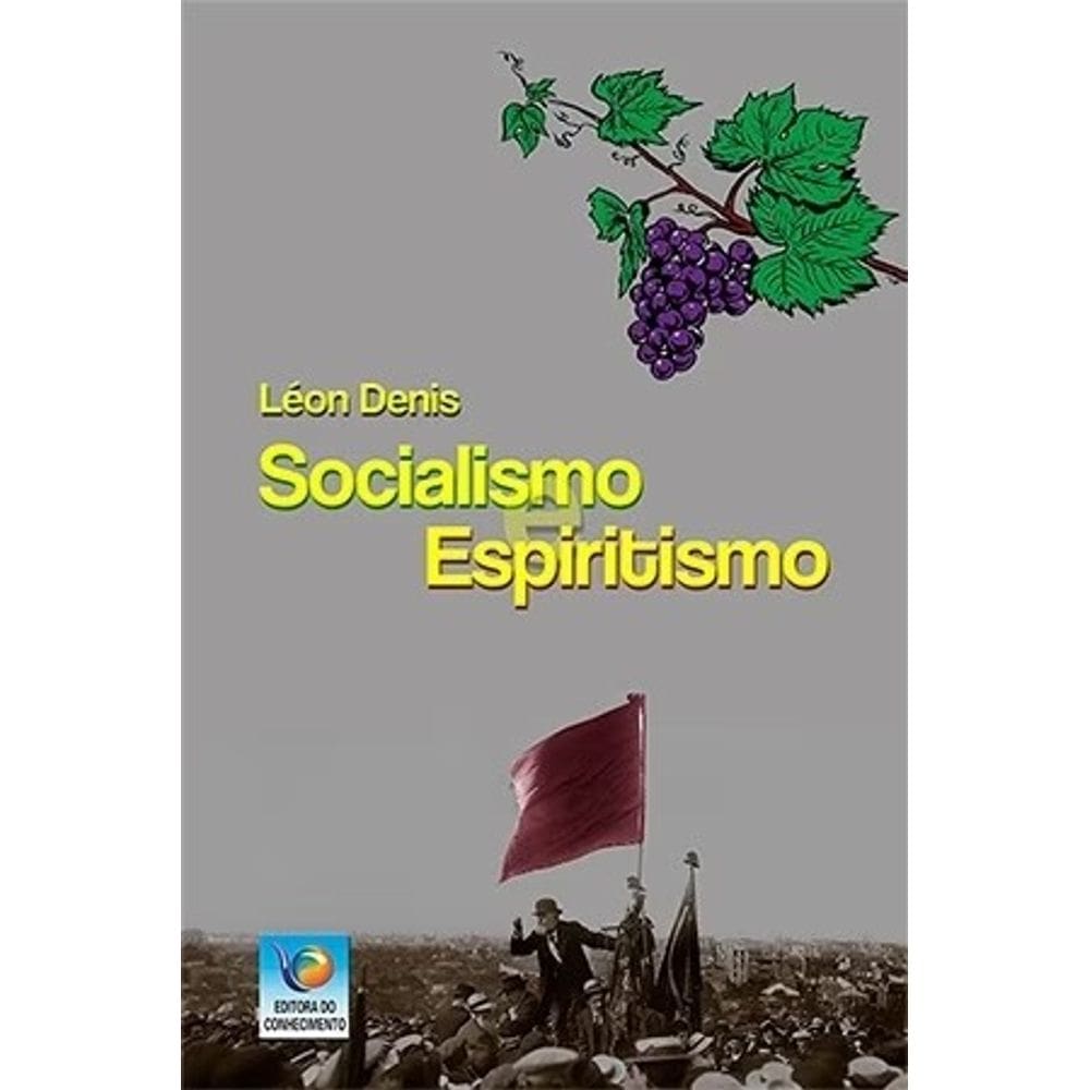 Socialismo e Espiritismo 1 ed