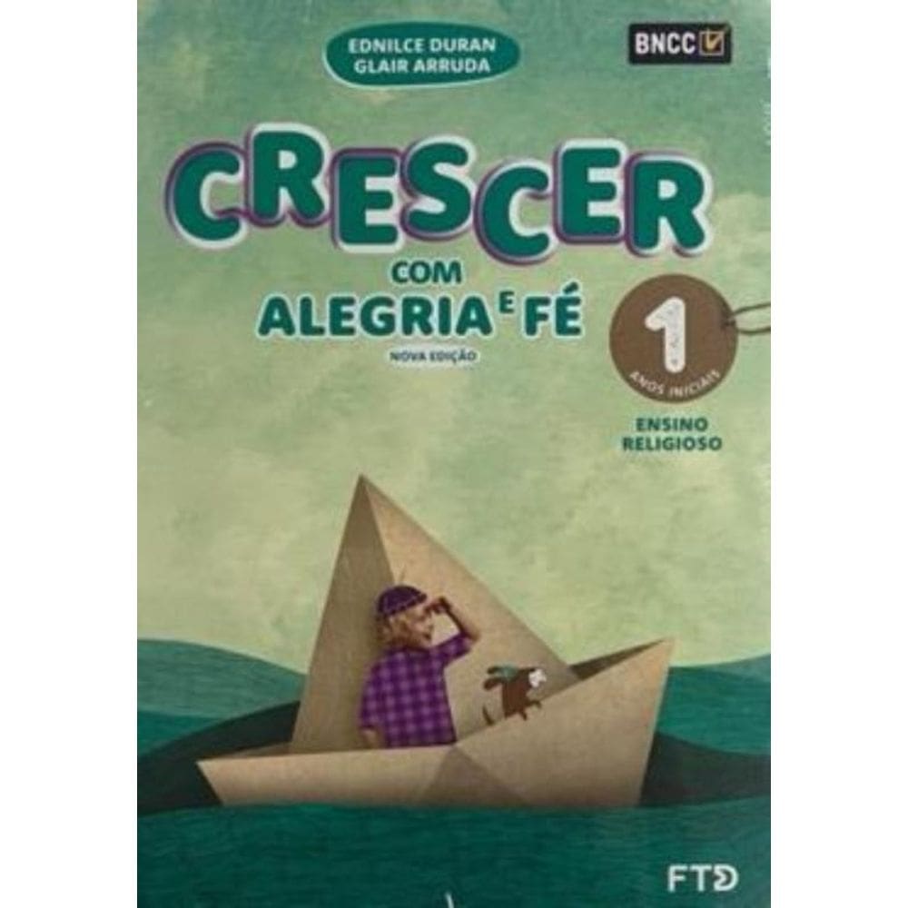 Conjunto Crescer Com Alegria e Fé Efai 1º Ano