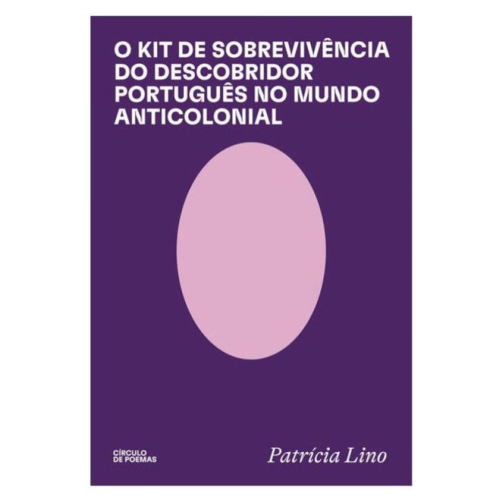 O Kit De Sobrevivência Do Descobridor Português No Mundo Anticolonial