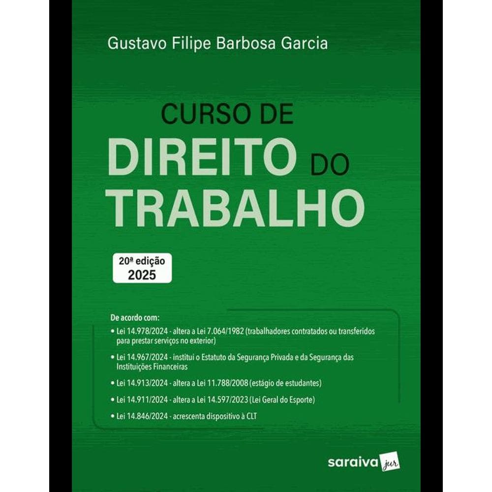 Curso de Direito do Trabalho - 20ª Edição 2025