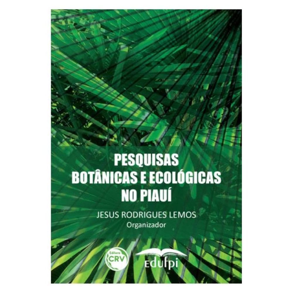 Pesquisas Botânicas E Ecológicas No Piauí