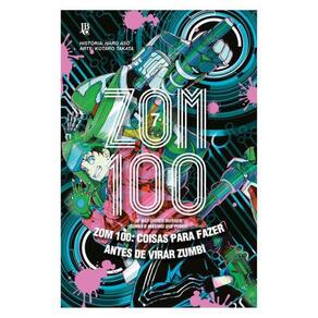 Zom 100 - Coisas Para Fazer Antes De Virar Zumbi Vol. 07
