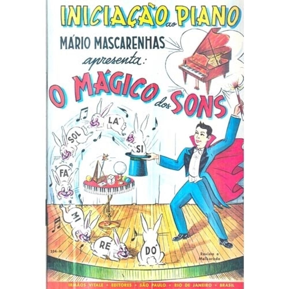Iniciação ao Piano - Mágico dos Sons - MÁRIO MASCARENHAS