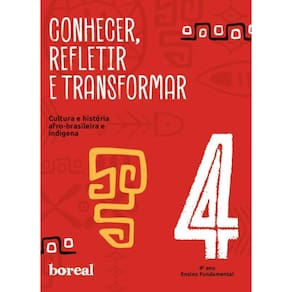 Conhecer, refletir e transformar: 4º ano