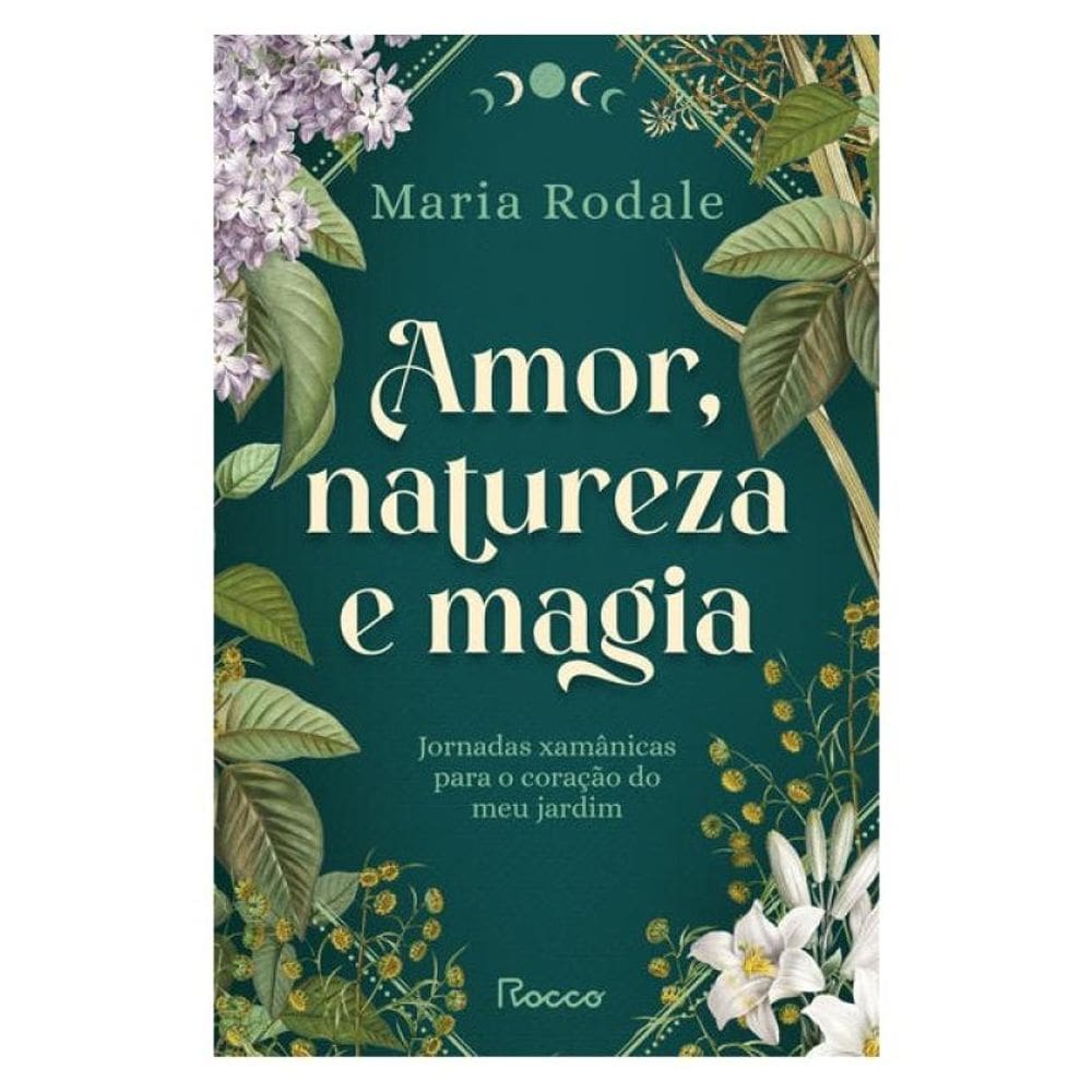 Amor, Natureza E Magia