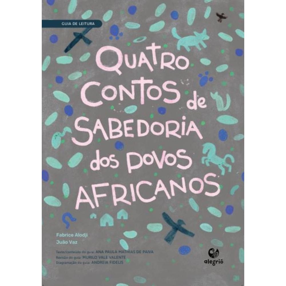 Guia de leitura: Quatro contos de sabedoria dos povos africanos