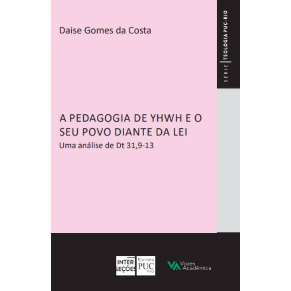 A pedagogia de YHWH e o seu povo diante da lei