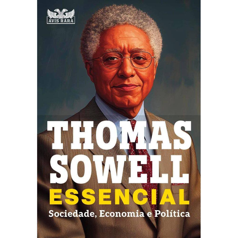 Thomas Sowell Essencial – Vol. 1 (1403)