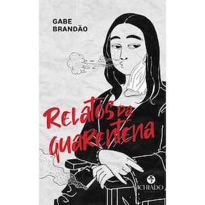 Relatos da Quarentena