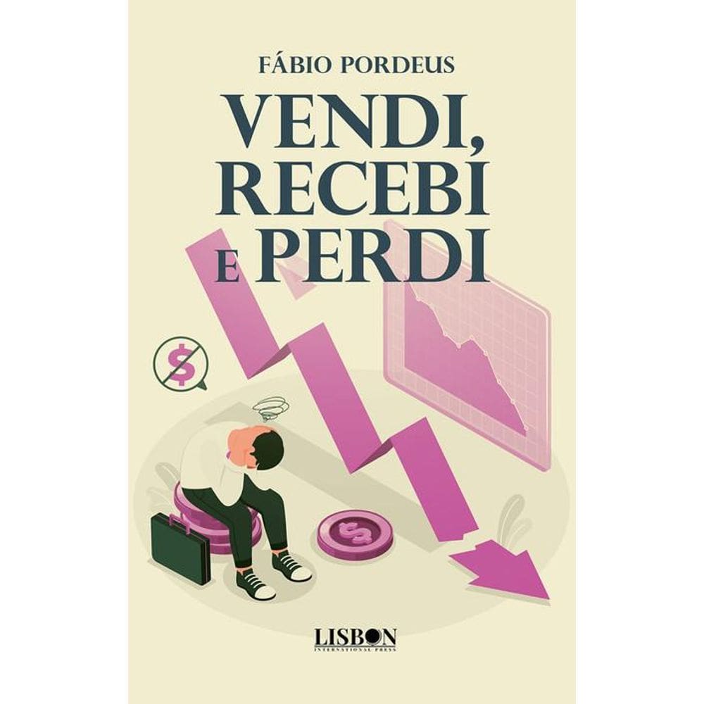 Vendi, Recebi e Perdi