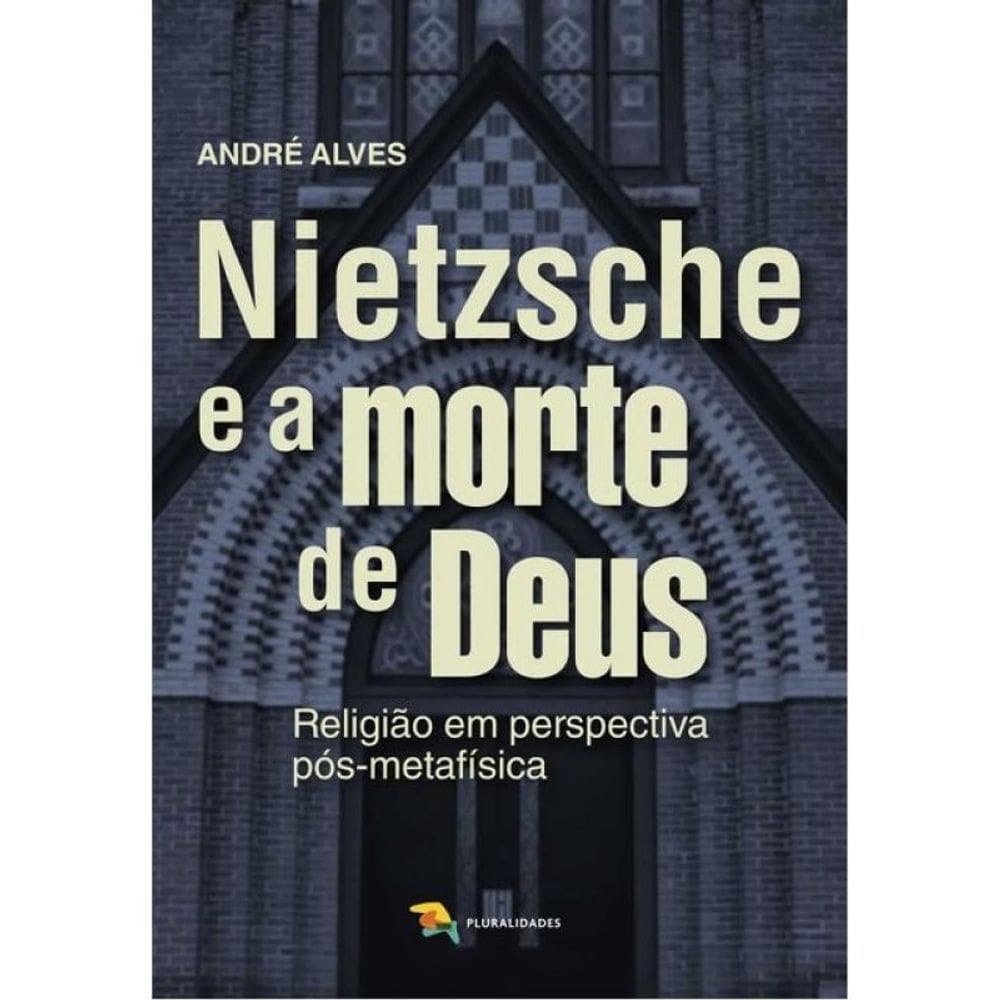 Nietzsche E A Morte De Deus