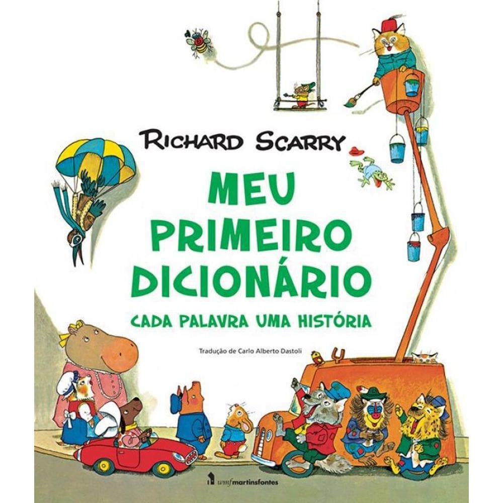 Livro Meu Primeiro Dicionario - Cada Palavra Uma Histori