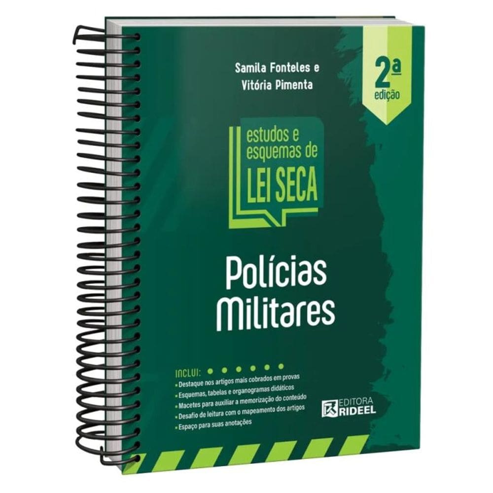 Estudos e Esquemas Lei Seca - Polícias Militares - 2ª Edição