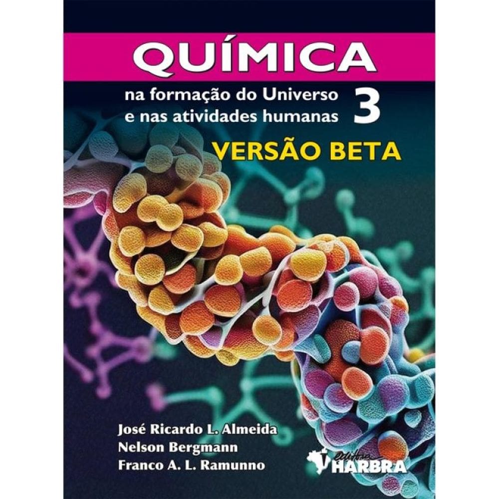 Química Na Formação Do Universo E Nas Atividades Humanas - Versão Beta - Vol. 3
