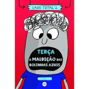 Caos Total 2 - Terça - A Maldição Das Bolinhas Azuis