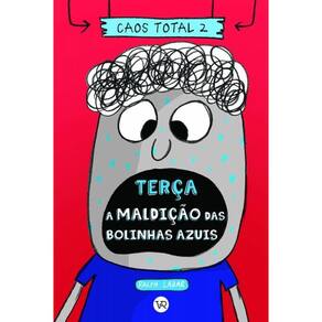 Caos Total 2 - Terça - A Maldição Das Bolinhas Azuis