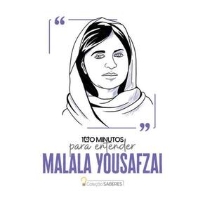 100 Minutos Para Entender Malala Yousafzai