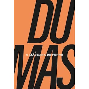 Máscara de Ferro: Romance intrigante de Alexandre Dumas