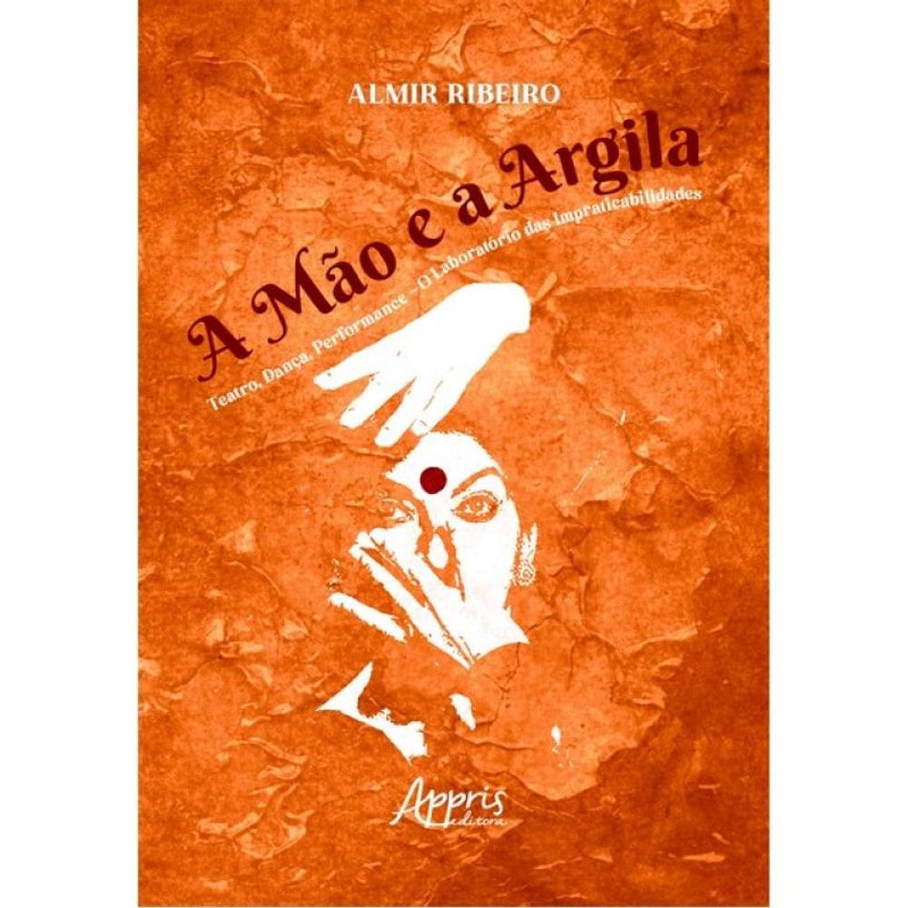A Mão E A Argila