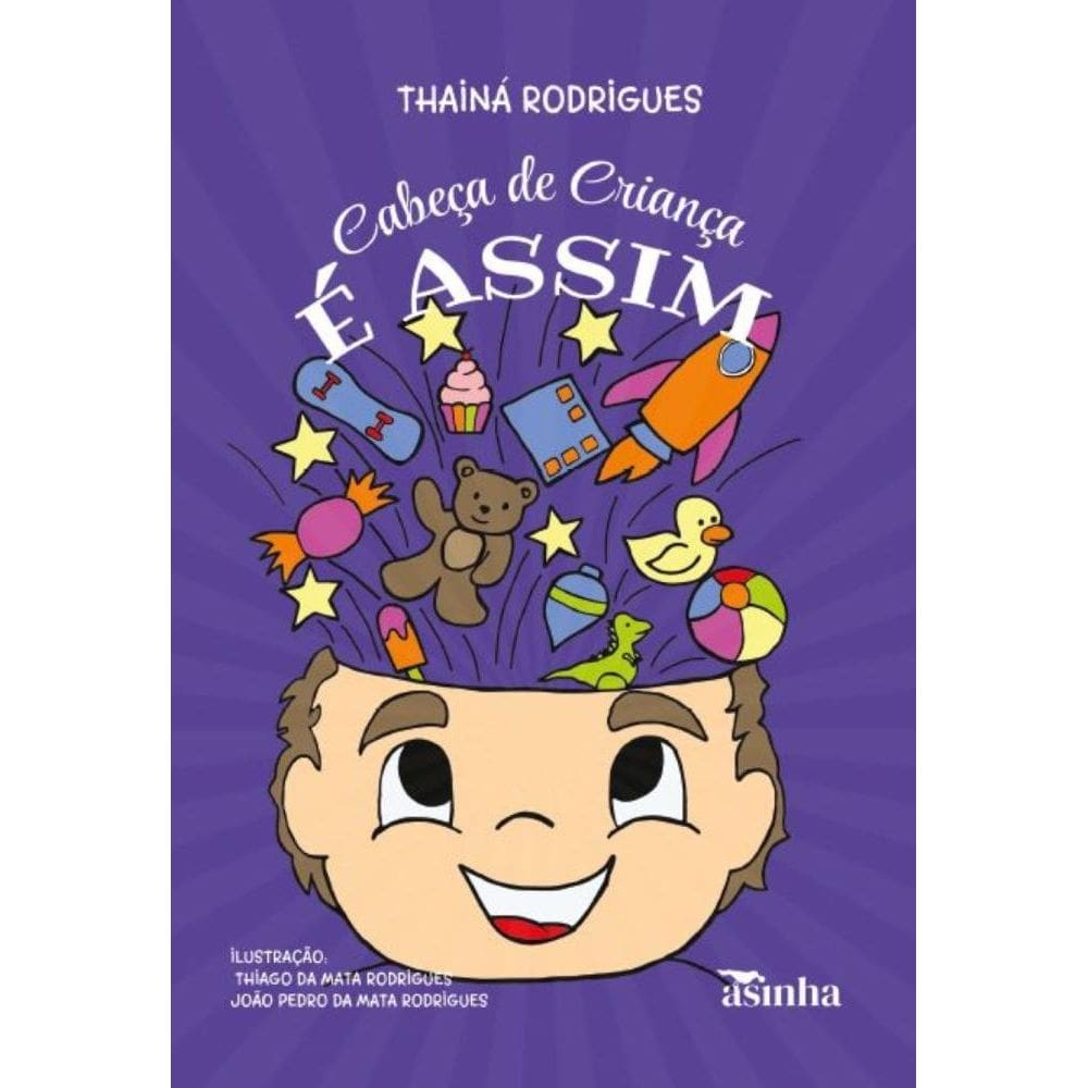 Cabeça de criança é assim