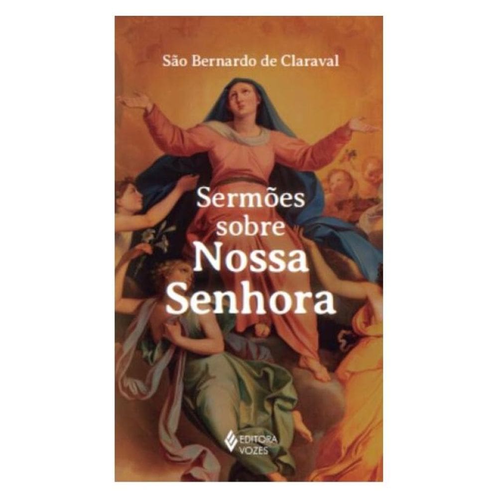 Sermões Sobre Nossa Senhora