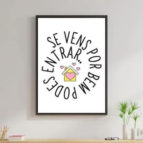 Quadro Se Vens Por Bem Pode Entrar 33X24Cm - C/Vidro Preta