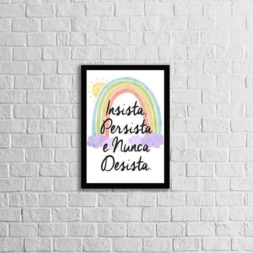 Quadro Insista, Persista E Nunca Desista 33X24 Moldura Preta