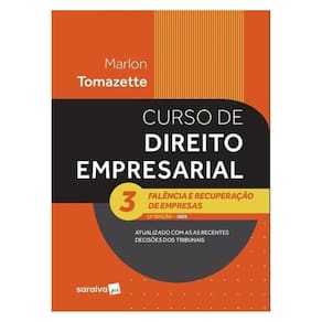 Curso De Direito Empresarial-Falência E Recuperação De Empresas - Vol.3 - 13ª Edição 2025
