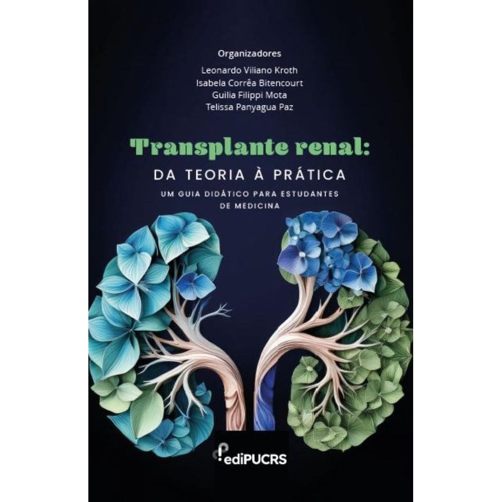 Transplante Renal: Da teoria à prática – um guia didático para Estudantes de Medicina