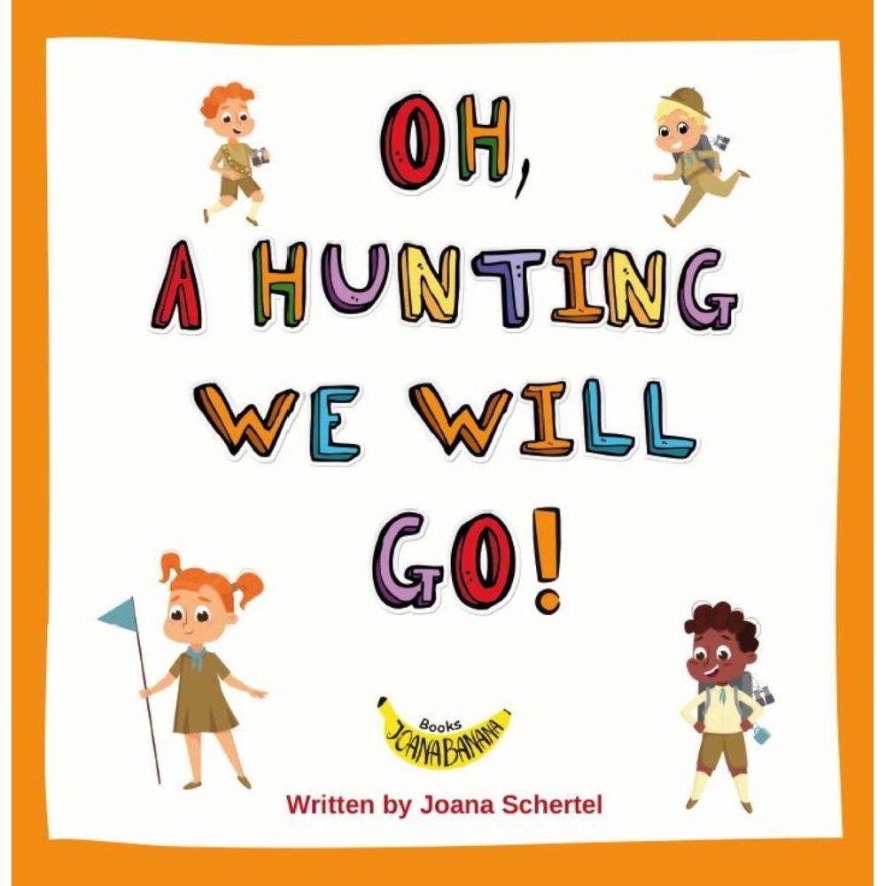 Oh, A-Hunting We Will Go