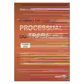 Curso De Direito Processual Do Trabalho - 13ª Edição 2025