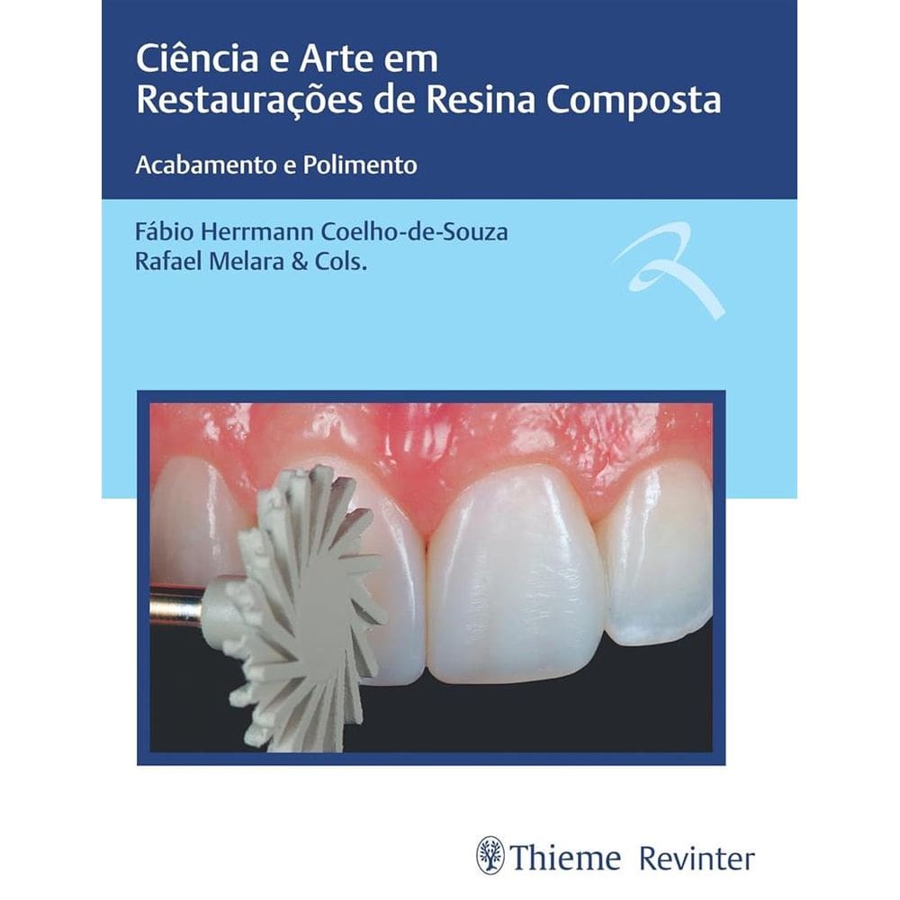 Ciencia E Arte Em Restauracoes De Resina Composta