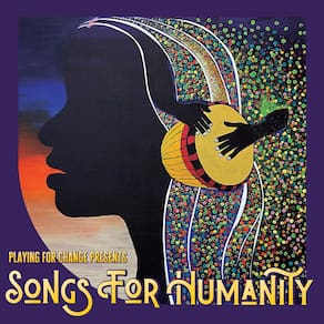 Álbum de música Playing for Change Songs for Humanity