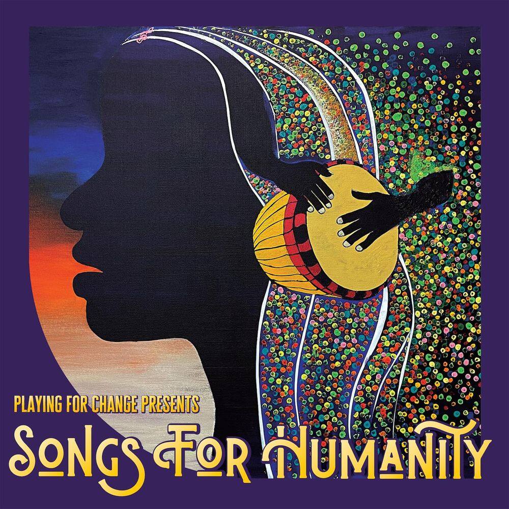Álbum de música Playing for Change Songs for Humanity
