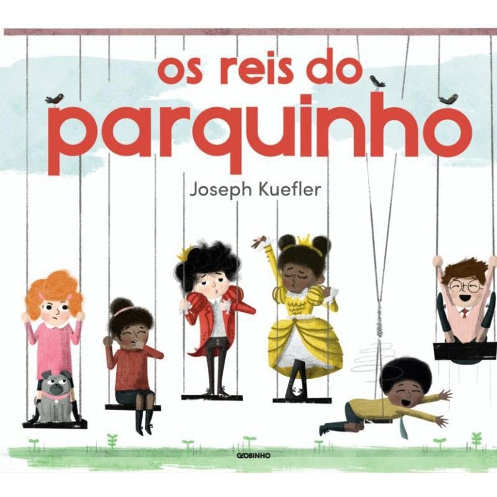 Livro Reis Do Parquinho, Os