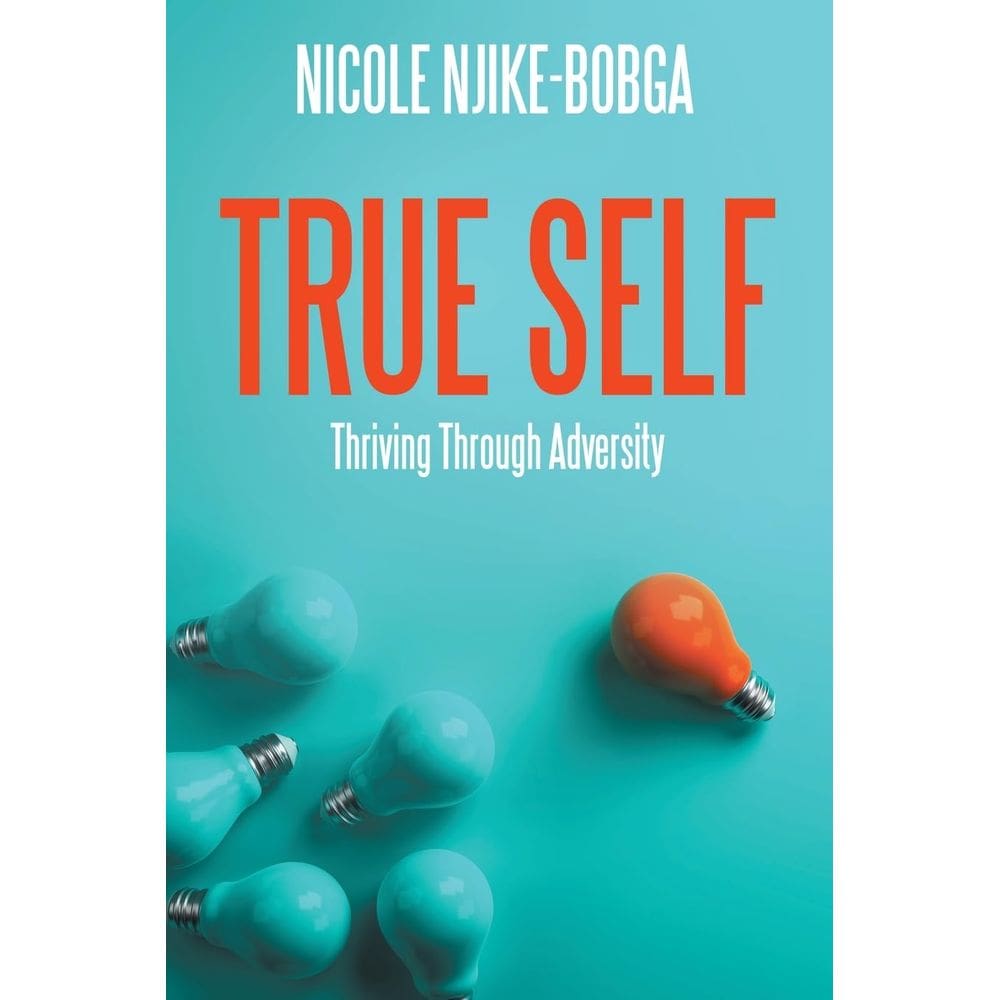 Livro True Self: Prosperando em meio à adversidade, da WestBow Press