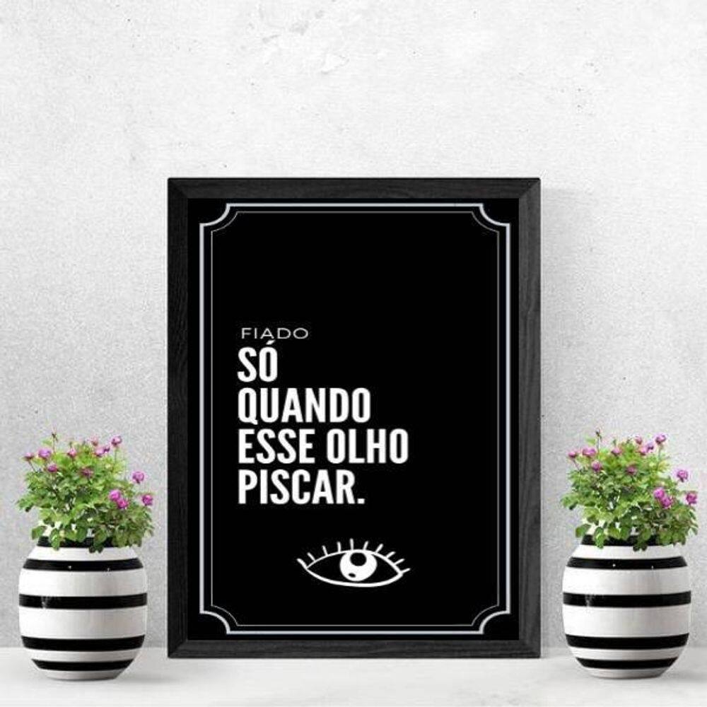 Quadro Frase Fiado Não 24X18Cm