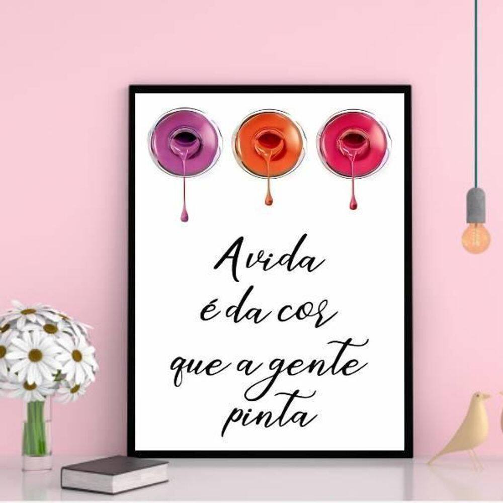 Quadro Esmaltes A Vida É Da Cor 33X24Cm Moldura Preta