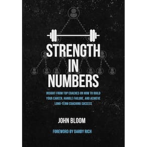 Livro Strength in Numbers: Insight from Top Coaches, de John B.