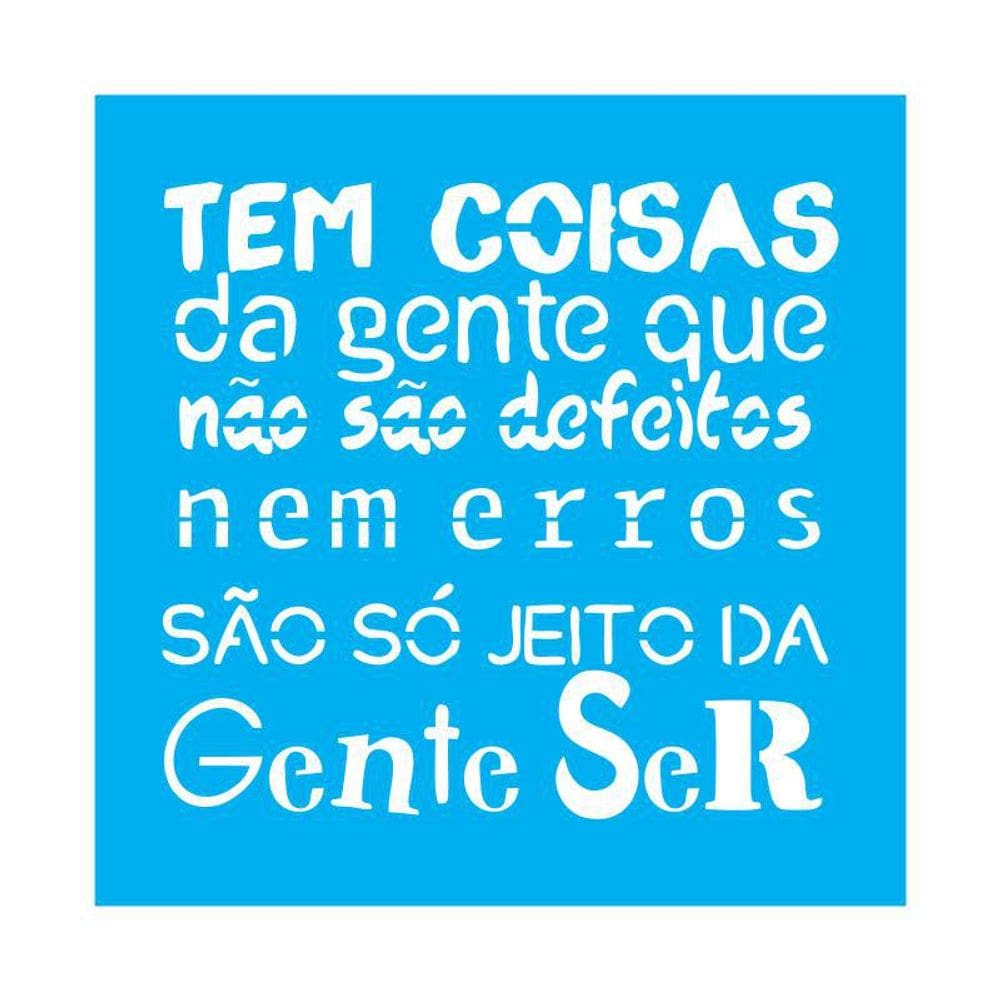 Stencil Tamako Tem Coisas Da Gente... - 30X30Cm - Ref D130