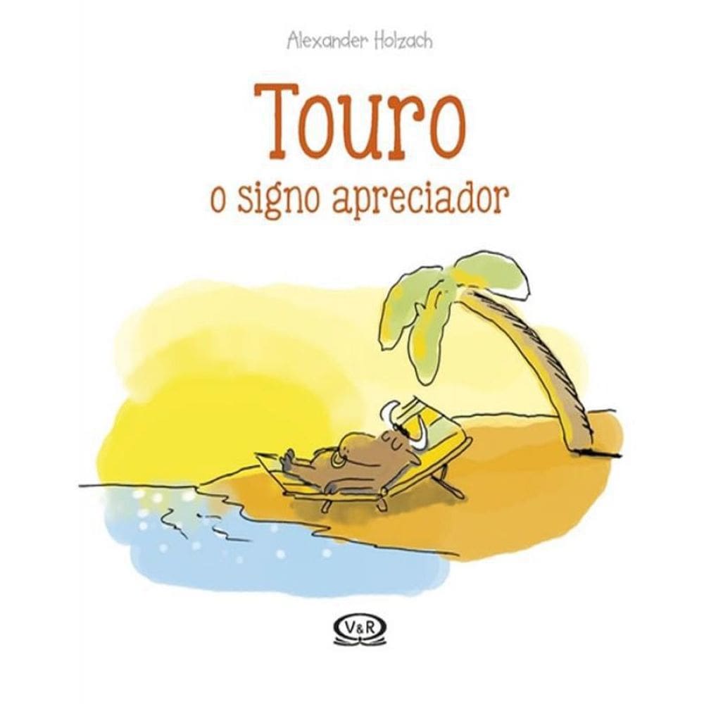 Livro Touro - O Signo Apreciador