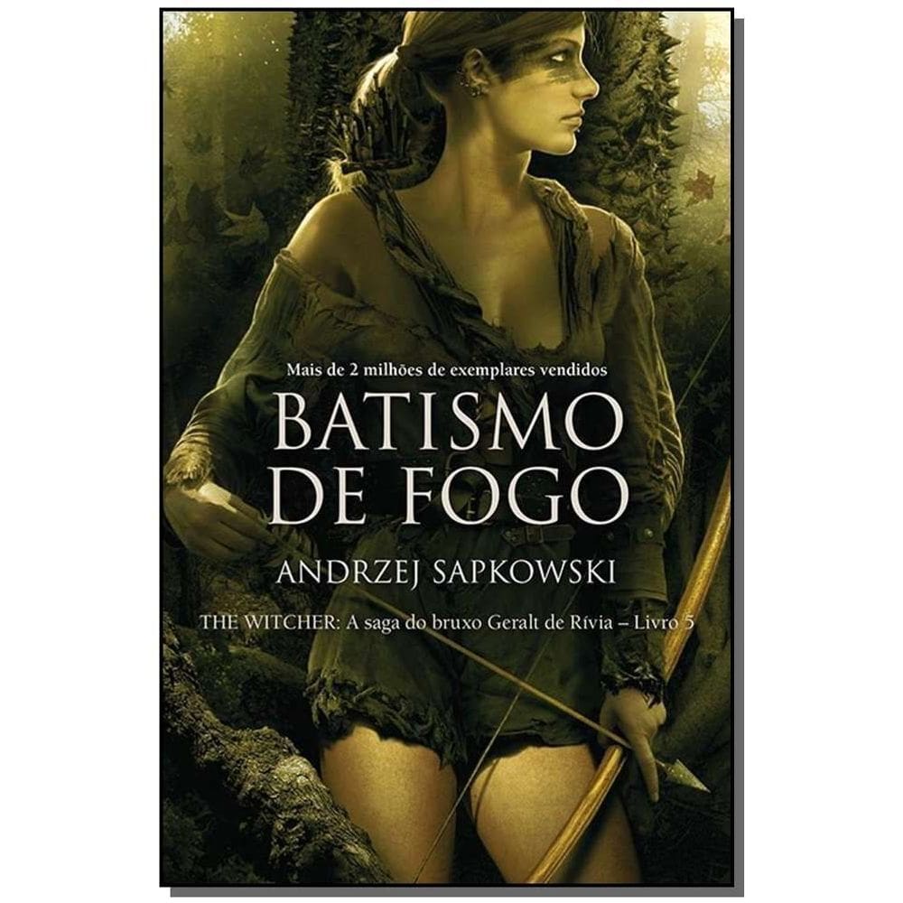 The Witcher - Batismo de Fogo - Vol. 05 - (A Saga do Bruxo Geralt de Rívia)