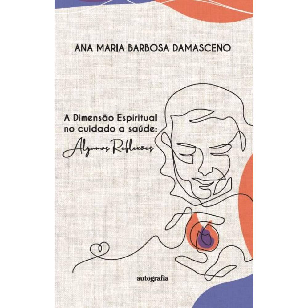 A dimensão espiritual no cuidado à saúde: algumas reflexões
