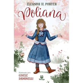Poliana ( Eleanor H. Porter )