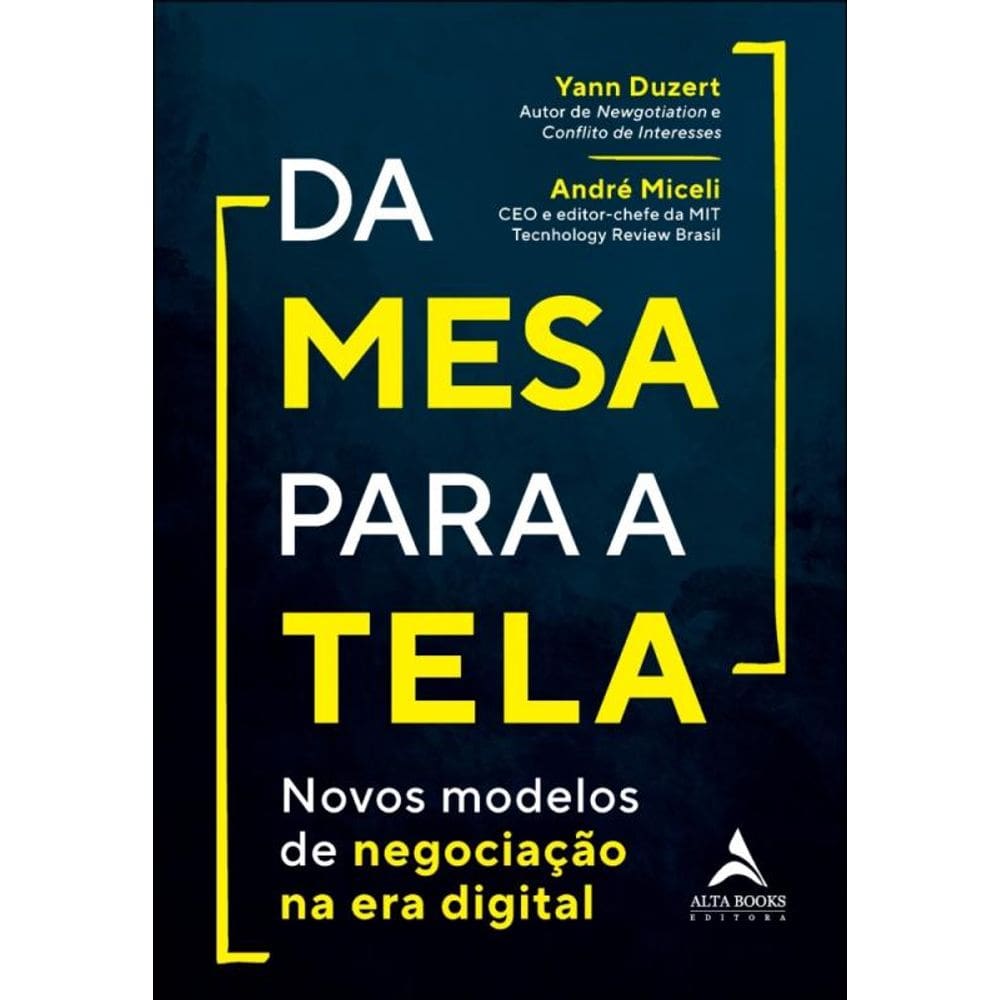 Da Mesa Para A Tela - Novos Modelos De Negociação Na Era Digital