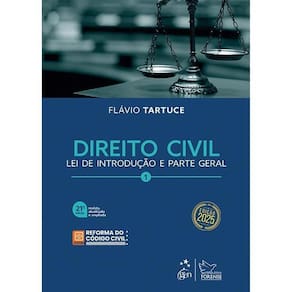 Direito Civil Vol. 1: Lei de Introdução e Parte Geral 21ª Edição 2025