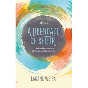 A Liberdade de Sentir: O direito de expressar sem o peso das amarras